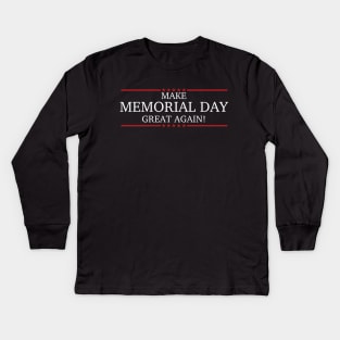 make memorial day great again t shirt trump slogan Kids Long Sleeve T-Shirt